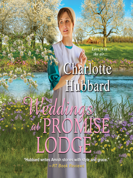 Title details for Weddings At Promise Lodge by Charlotte Hubbard - Available